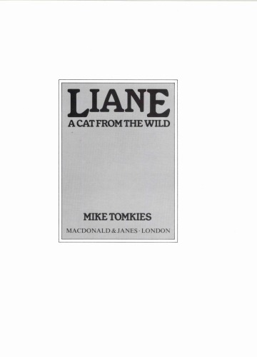 Liane: A Cat From The Wild