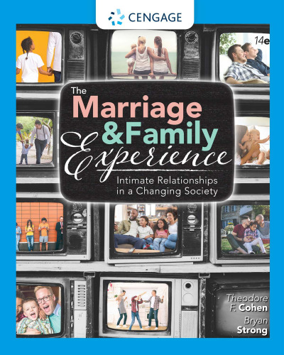 The Marriage and Family Experience: Intimate Relationships in a Changing Society (MindTap Course List)