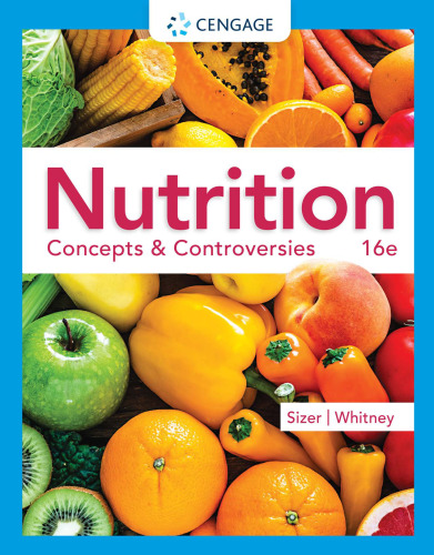 Nutrition: Concepts & Controversies (Mindtap Course List)