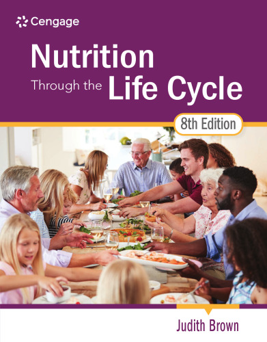 Nutrition Through the Life Cycle (MindTap Course List)