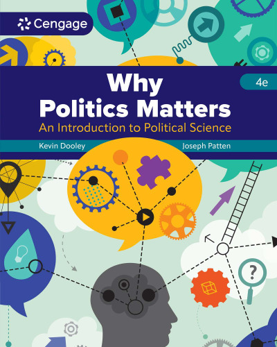 Why Politics Matters: An Introduction to Political Science, Fourth Edition