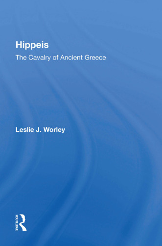 Hippeis: The Cavalry Of Ancient Greece