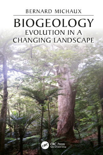 Biogeology (CRC Biogeography Series)