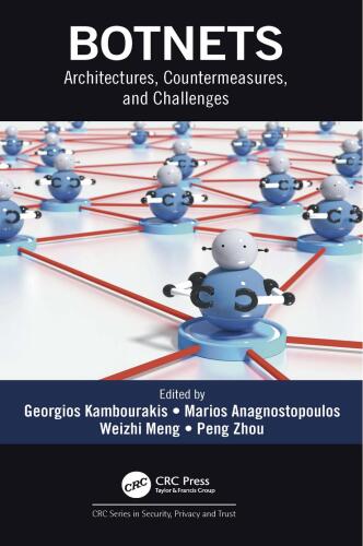 Botnets: Architectures, Countermeasures, and Challenges