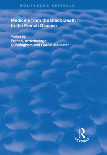 Medicine from the Black Death to the French Disease