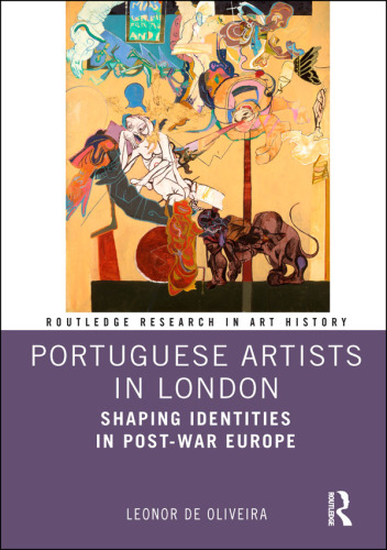 Portuguese Artists in London: Shaping Identities in Post-war Europe