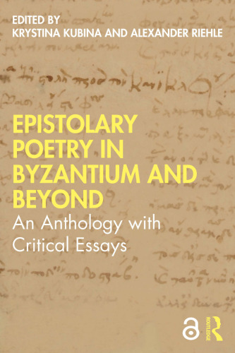 Epistolary Poetry in Byzantium and Beyond