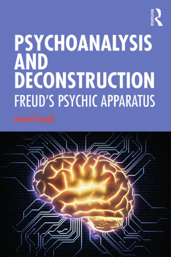 Psychoanalysis and Deconstruction: Freud's Psychic Apparatus