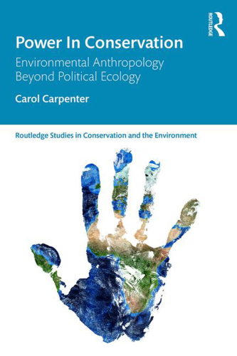 Power in Conservation (Routledge Studies in Conservation and the Environment)
