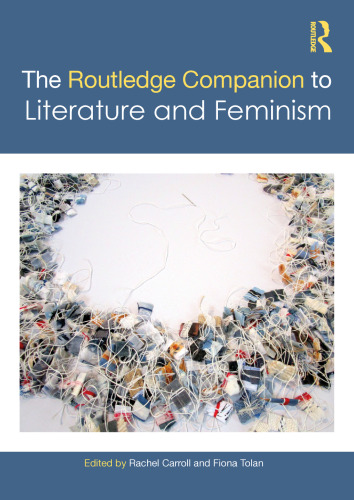 The Routledge Companion to Literature and Feminism (Routledge Literature Companions)