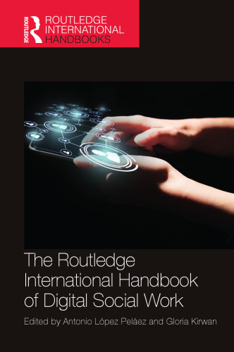 The Routledge International Handbook of Digital Social Work
