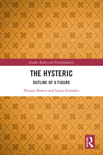 The Hysteric: Outline of a Figure