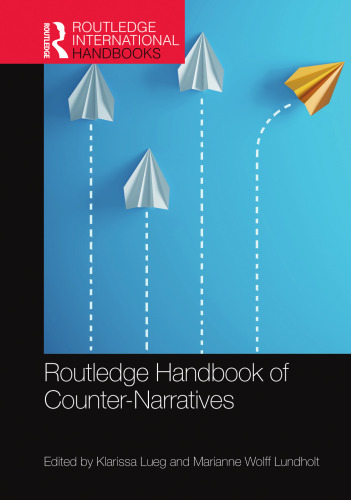 Routledge Handbook of Counter-Narratives (Routledge International Handbooks)