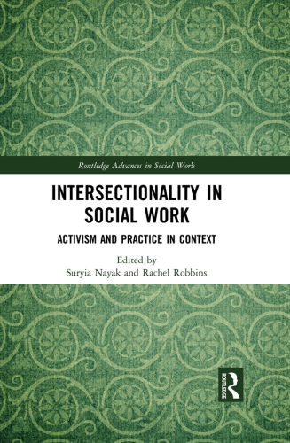 Intersectionality in Social Work: Activism and Practice in Context