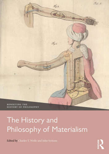 The History and Philosophy of Materialism