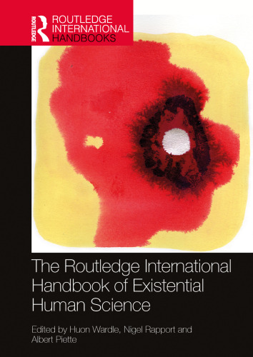 The Routledge International Handbook of Existential Human Science (Routledge International Handbooks)