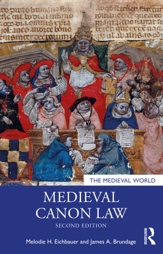 Medieval Canon Law (The Medieval World)