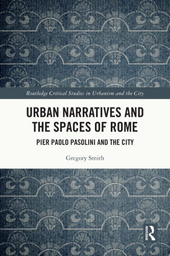 Urban Narratives and the Spaces of Rome