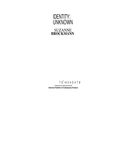 Identity: Unknown (Tall, Dark & Dangerous, Book 8)