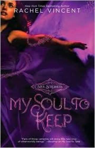 My Soul to Keep (Soul Screamers, Book 3)