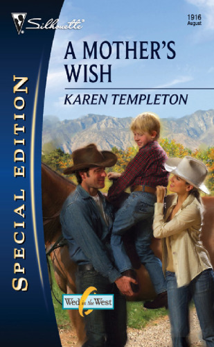 A Mother's Wish (Silhouette Special Edition)