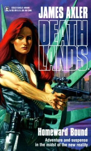 Deathlands 05 Homeward Bound