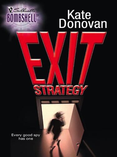 Exit Strategy (Silhouette Bombshell)