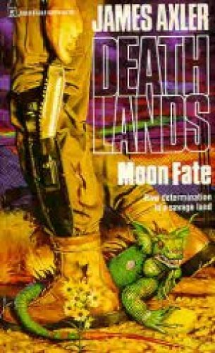 Deathlands 16 - Moon Fate