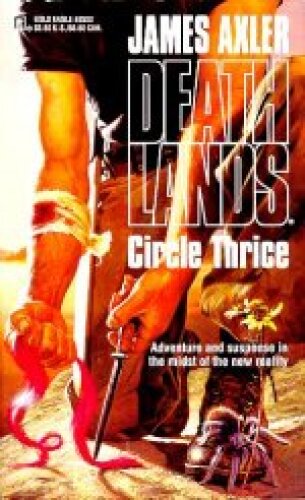 Deathlands 32 Circle Thrice