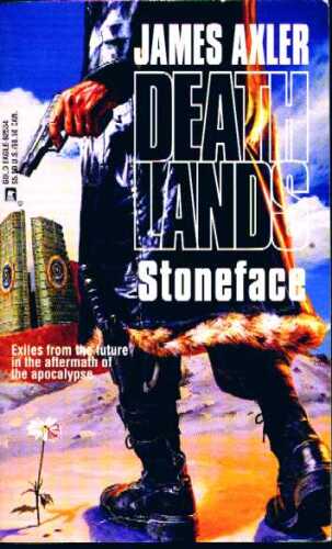 Deathlands 34 Stoneface