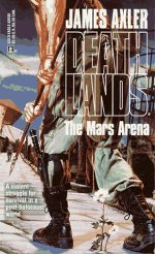 Deathlands 38 The Mars Arena
