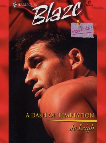 A Dash of Temptation: Men to Do (Harlequin Blaze, No 72)