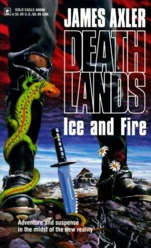 Deathlands 08 Ice and Fire