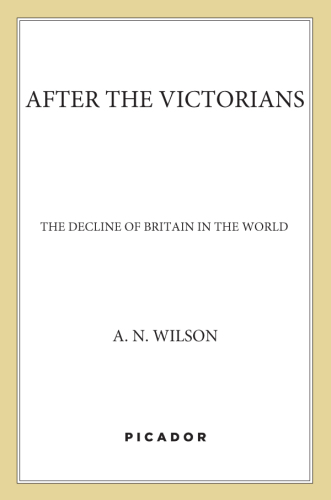 After the Victorians: The Decline of Britain in the World