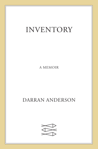 Inventory: A Memoir