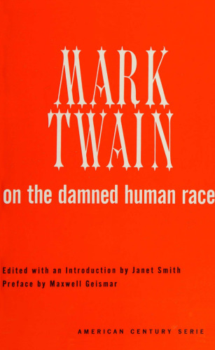 Mark Twain on the Damned Human Race