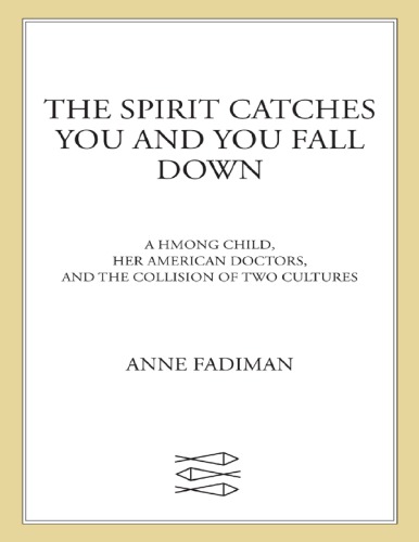 The Spirit Catches You and You Fall Down