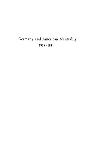 Germany & American Neutrality, 1939-1941