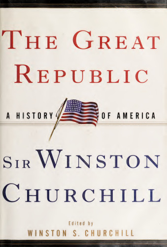The Great Republic: The History of America
