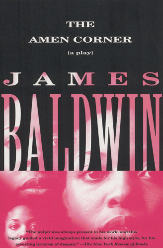 The Amen Corner: A Play
