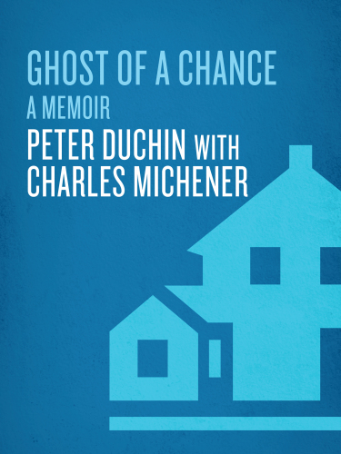 Ghost of a chance: a memoir