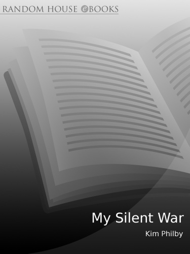 My Silent War: The Autobiography of a Spy