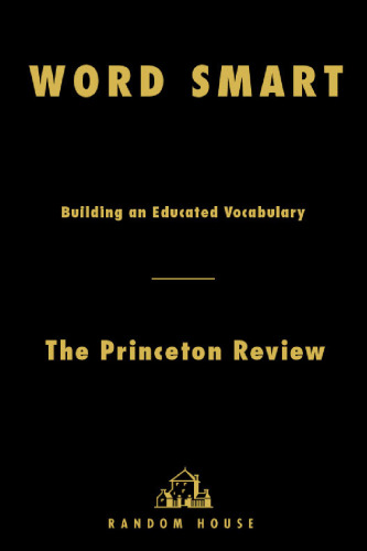 Word smart: building an educated vocabulary