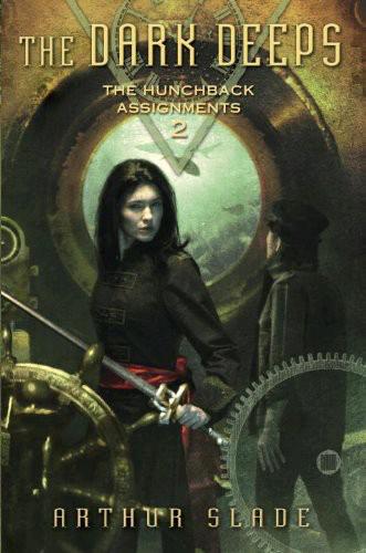 The Dark Deeps: The Hunchback Assignments 2