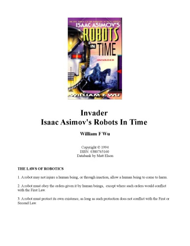 Isaac Asimov's Robots in Time: Invader (Bk. 6)