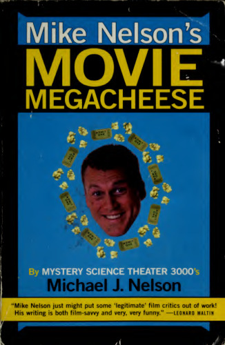 Mike Nelson's Movie Megacheese
