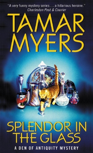 Splendor in the Glass: A Den of Antiquity Mystery