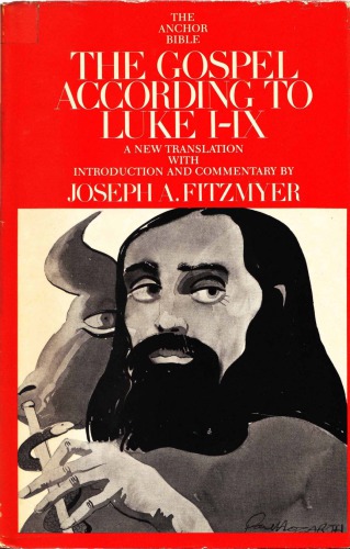 The Gospel According to Luke I-IX