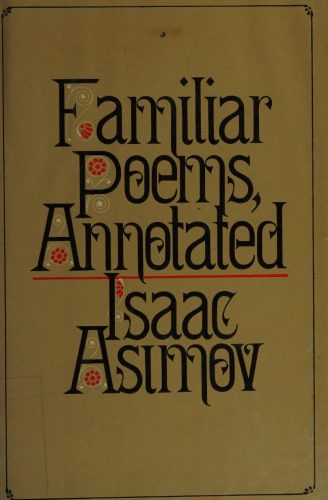 Familiar Poems, Annotated