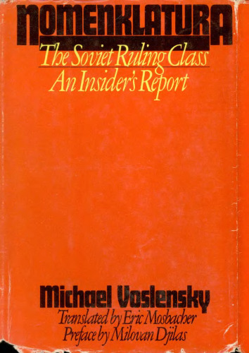 Nomenklatura: The Soviet Ruling Class